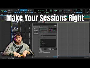 Pro Tools: How to Make A Session The RIGHT Way!