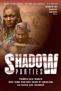 Shadow Parties - Movie