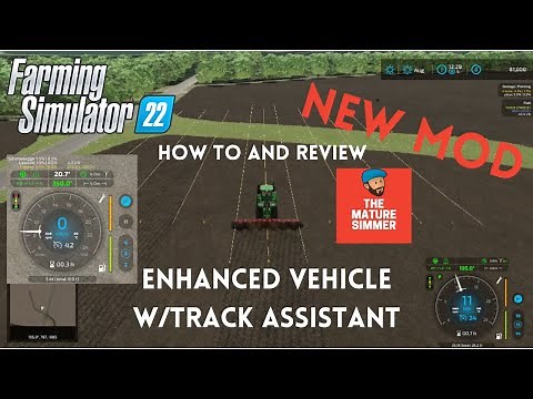 Farming Simulator 22 New Mod Review and How To | Enhanced Vehicle (now with Track Assistant)