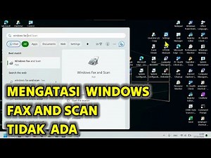 How to Fix "Windows Fax And Scan" Not Appearing When Searched on a Windows 11 Laptop