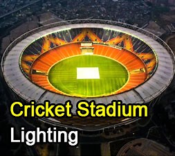 Which lights used in cricket stadium?