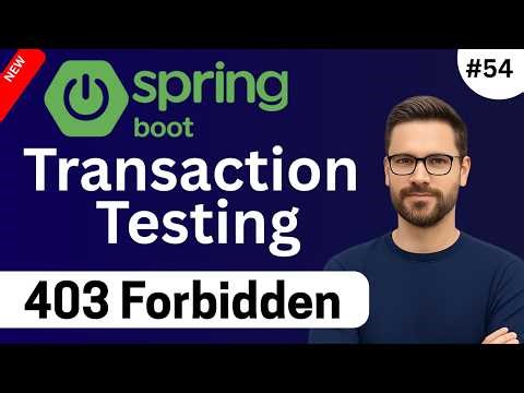 403 Forbidden Error in Spring Boot Explained | Transaction Service Testing in Postman | Banking App
