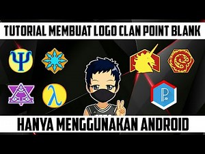CARA MEMBUAT LOGO CLAN POINT BLANK DENGAN APLIKASI PIXELLAB