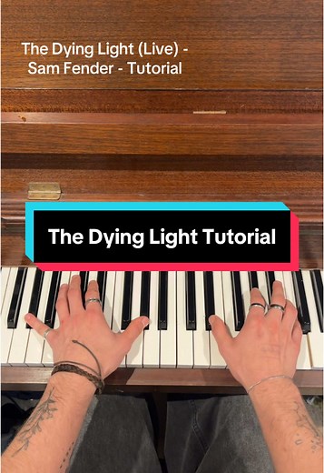 The Dying Light Piano Tutorial – Play Like Sam Fender