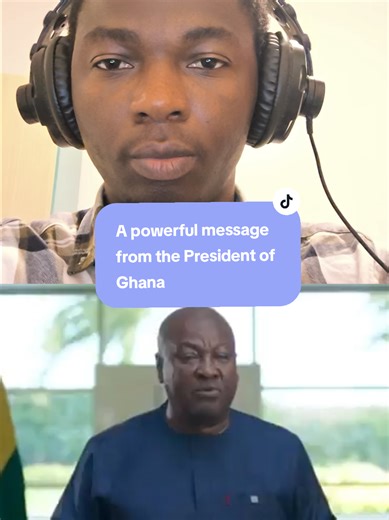 President of Ghana Delivers Inspiring Message