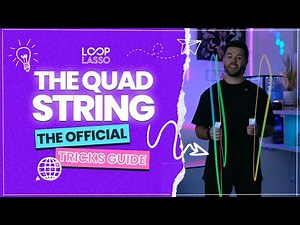 Loop Lasso Tricks Guide: Quad String