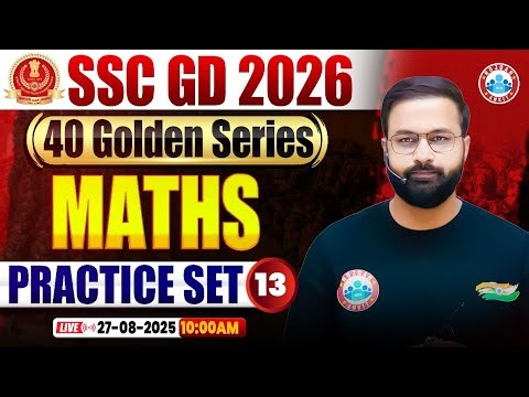 SSC GD Maths Classes 2026 | SSC GD Maths Practice Set 13 | Maths For SSC GD | SSC GD Golden Series