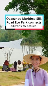 Quanzhou Maritime Silk Road Eco Park connects citizens to #nature. 😃 | Discover China
