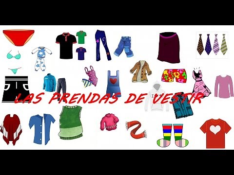 Las prendas de vestir . videos para niños.La ropa