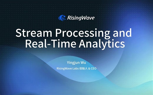 走近流处理与实时分析「Stream Processing and Real-Time Analytics」