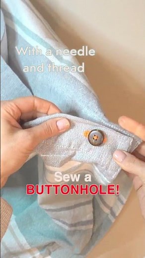 How to Sew Buttonholes: buttonhole stitch by hand #sewingathomemom #sewingtutorial #sewing