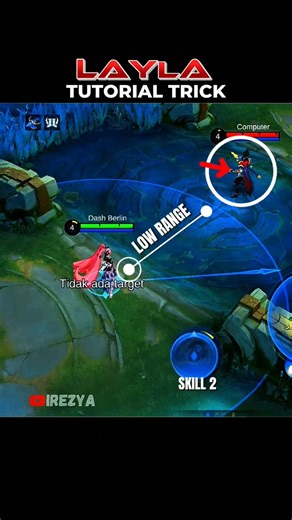 Layla Tutorial Trick Mlbb