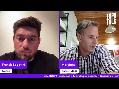 TopoTalk Episódio 030 reprise| Geo INCRA: Segredos e Tecnologias para Certificação de Imóveis Rurais