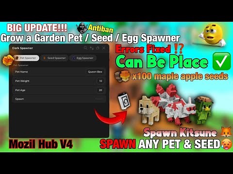[🍃] BIG UPDATE Pet & Seed & Egg Spawner Grow a Garden 🌶 Script - Mozil Hub V4 | PLACEABLE | KEYLESS