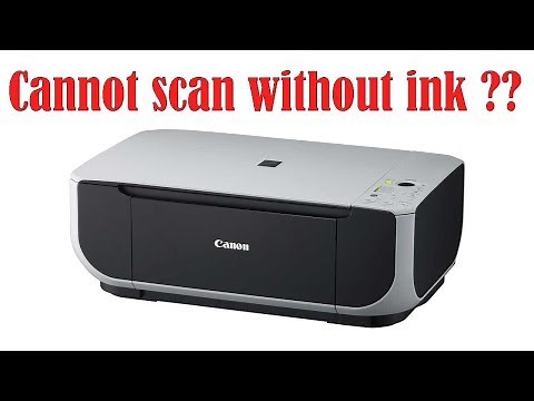 How to #Scan without Ink or #Cartridge - MP190 MP198 MP250 MP258 MP270 - #Canon #Printer Hacks