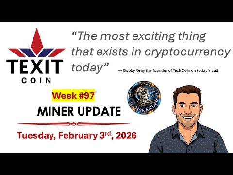 TEXIT Coin Miners Update Week #97 02/03/26