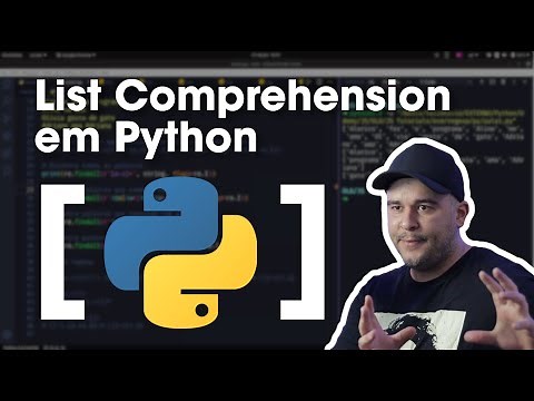 List Comprehension em Python: tudo o que você precisa saber
