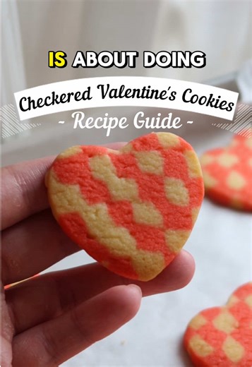 Heart Shaped Checkerboard Cookies Recipe