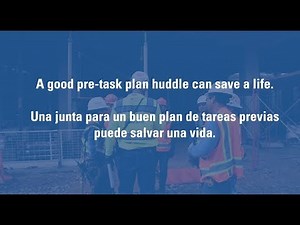A Good Pre-task Plan Huddle Can Save A Life