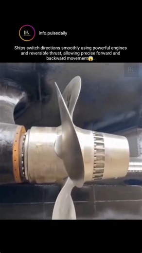 info.pulsedaily on Instagram: "Ships can move forward and backward thanks to advanced propulsion systems that control the direction and force of thrust. Modern vessels use engines connected to propellers or thrusters that can rotate, reverse spin, or redirect water flow to change movement instantly. This lets captains maneuver with precision even in tight spaces like ports and docks. Whether it's massive cargo ships, cruise liners, or small boats, the ability to shift directions smoothly ensures