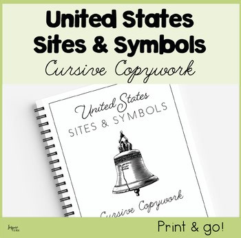 U.S. Sites and Symbols Cursive Copywork | Handwriting Practice | 1st-4th Grade