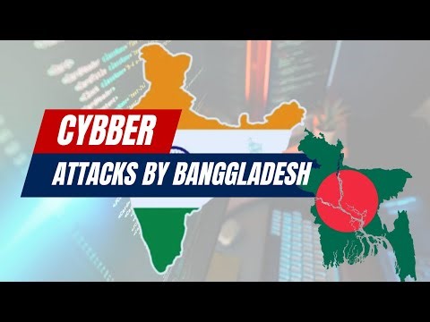 Cyber attack by bangladesh