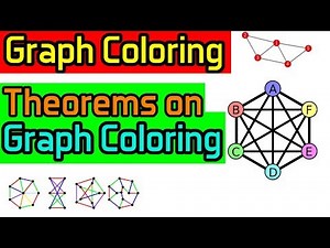 Graph Coloring - 6 Theorems on Graph Coloring