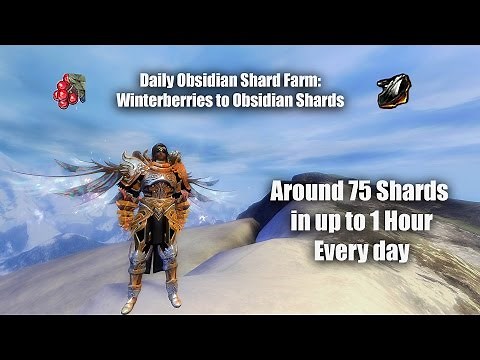 [GW2] Daily Obsidian Shard Farm (Up to 75 Shards in 1 Hour)