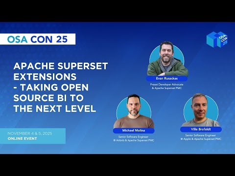 Apache Superset Extensions - Taking Open Source BI to the Next Level - OSA Con 2025