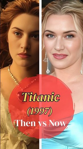 Titanic Cast Then vs Now (1997 - 2025)