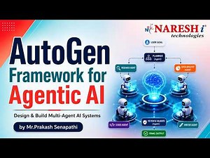AutoGen Framework for Agentic AI [Design & Build Multi-Agent AI Systems] @ 10:00 AM (IST) by Mr.Prak