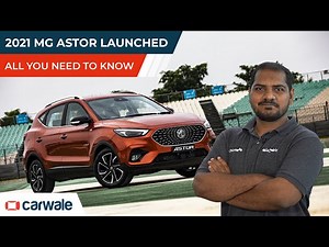 MG Astor 2021 Launched | Price, Features Explained & Competition Check | CarWale