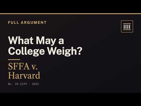 SFFA v. Harvard — What May a College Weigh? Equal Protection | FULL SCOTUS Oral Argument (2022)