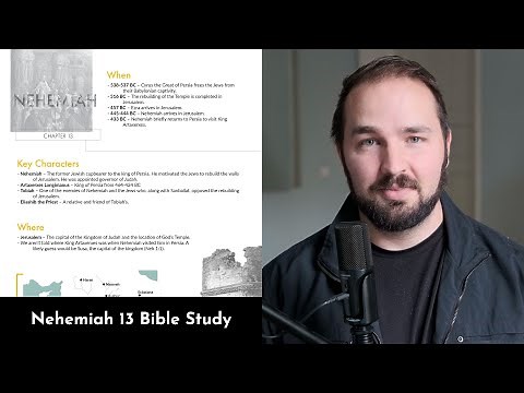 Nehemiah 13 Summary: 5 Minute Bible Study