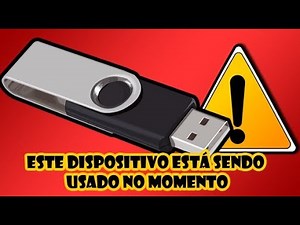 CORRIGINDO "Este dispositivo está sendo usado no momento"