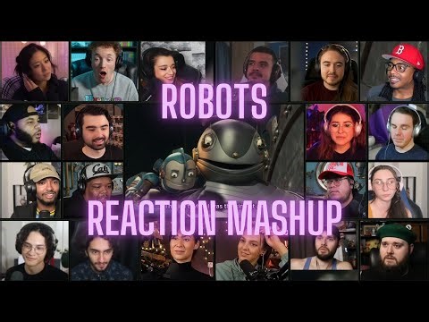 [FULL] ROBOTS (2005) REACTION MASHUP