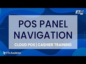 How to Navigate the POS Panels (FTx POS Training)