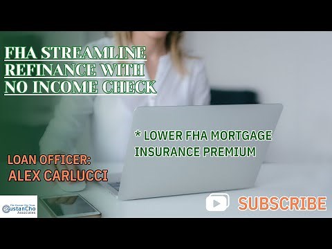 FHA Streamline Refinance With No Income Check