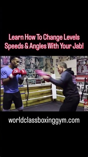 Change levels, speeds,&angles with-your jab to disrupt rhythm, control distance,&set up your punches