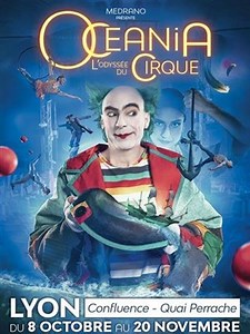 Océania, L'Odyssée du Cirque | Lyon