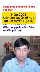 Năm 2026, ĐH Kinh Tế HCM (UEH) xét tuyển tổ hợp, bỏ phương thức xét học bạ. | Ôn Thi Đánh Giá Năng Lực ĐHQG TP.HCM