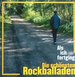 Various - Als Ich Fortging - Die Schönsten Rockballaden