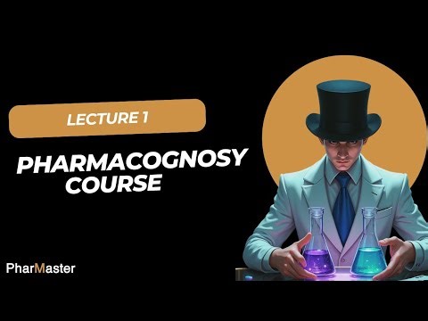Pharmacognosy 2 || Lecture 1