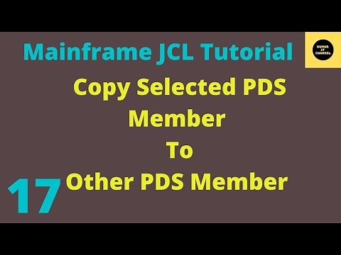 Copy Selected PDS Members To Other PDS - Mainframe JCL Tutorial - Part 17