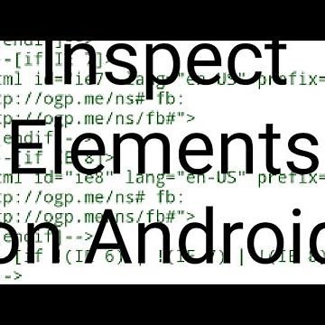 how to inspect elements on Android Phone, most easy way. #inspectelement