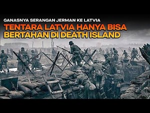 The Battle of Death Island: Latvian Soldiers Desperately Face the Ferocious German Attack