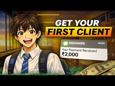 How to Get First Client as a Beginner | Freelancing Start 2026