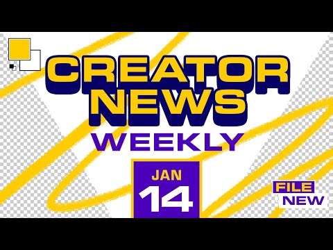 Weekly Design and Creator News | File New: January 14