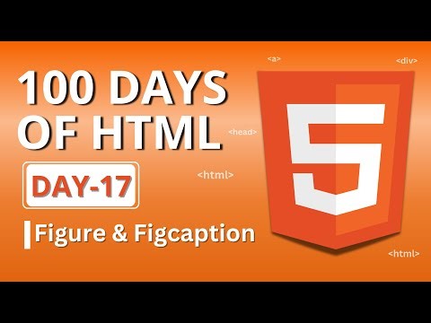 Your Images Have No Meaning Without This | figure and figcaption Explained | 100 Days of HTML