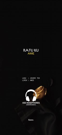 Awie Ratu Ku Lirik Lengkap